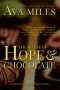 [Friends & Neighbors 01] • The House of Hope & Chocolate